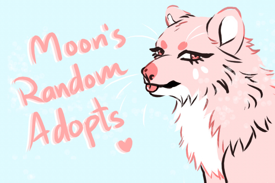 moon's Random Adopts!