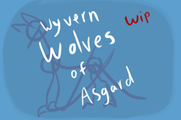 The wyvern wolves of asgard