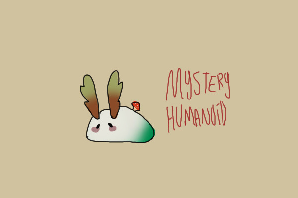 mystery humanoid ufa! (closed)
