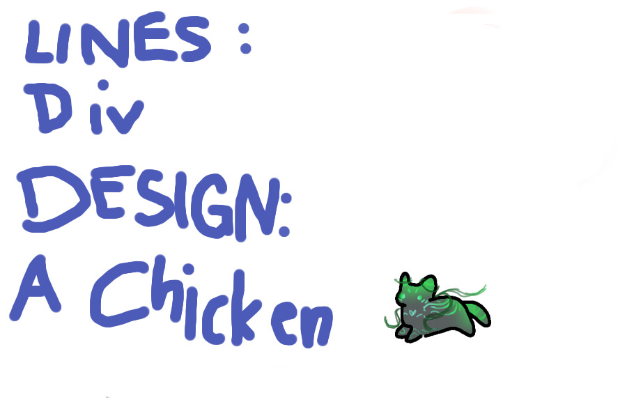 Design by A Chiken, lines by Div <3