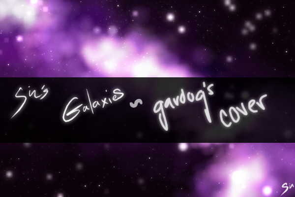 Sin's Galaxies ~ gardog's cover