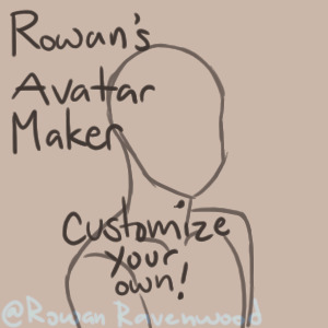 Rowan's Avatar maker!