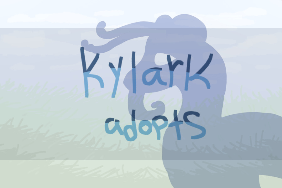 Kylark adopts - wip