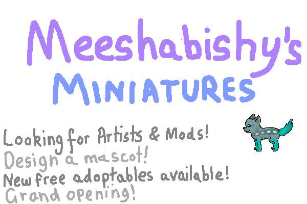 ~ Meeshabishy's Miniatures ~