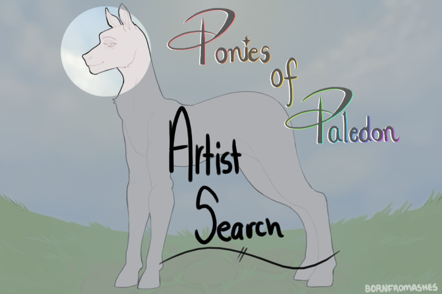 ✧Ponies of Paledon; Artist Search✧ closed for now