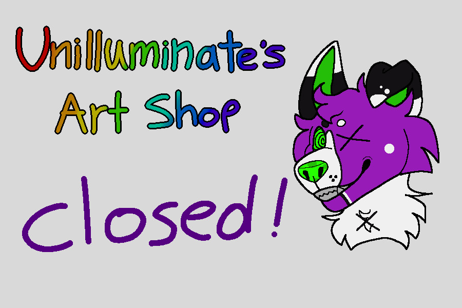 Unilluminate's Art Shop (closed!)