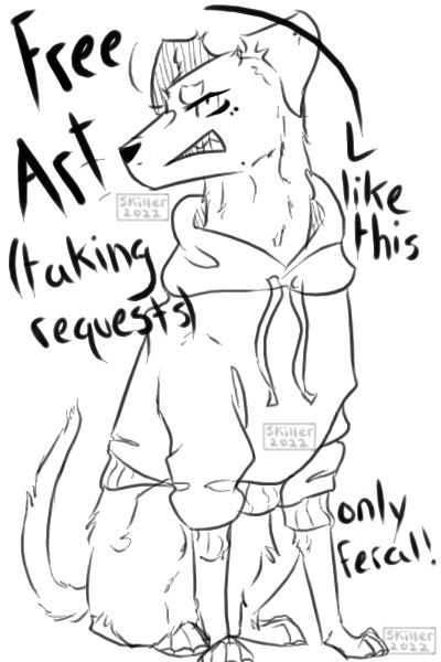 Free Art Requests- only ferals please! (Closed)
