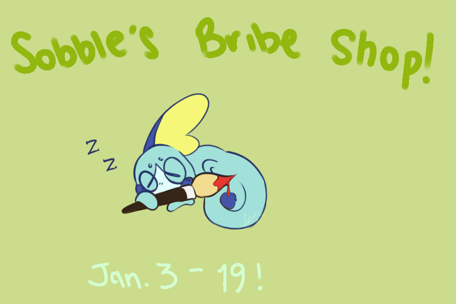 Sobble's Bribe Shop! // CLOSED