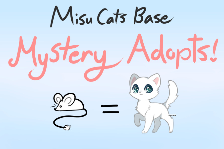 MisuCats Base - Mystery Adopts edit