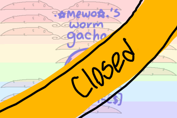 Mewo’s worm gacha