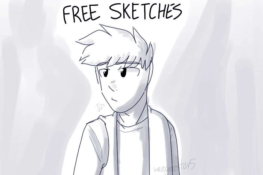 free sketches - open!