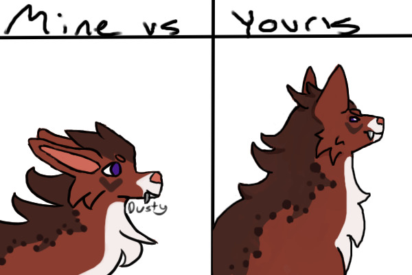 Mine vs Your's