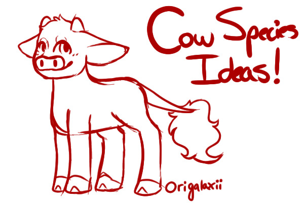 Cow Species Ideas!