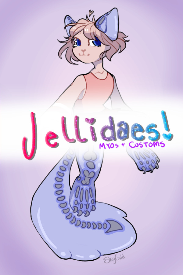 Jellidaes ☆ MYOs + Customs