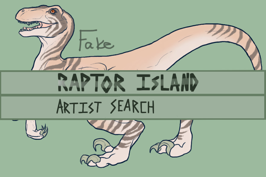 Raptor Island  | Artist Search OPEN