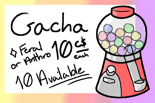 10 C$ Quick Customs Gacha [CLOSED]