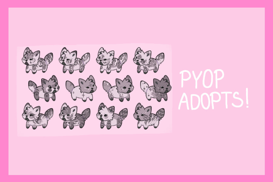 [new prices] PYOP Greyscale Pups!