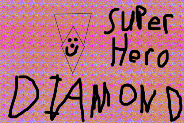 super hero diamond