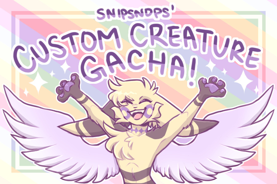 Snipsnops' Custom Creature Gacha! (CLOSED)