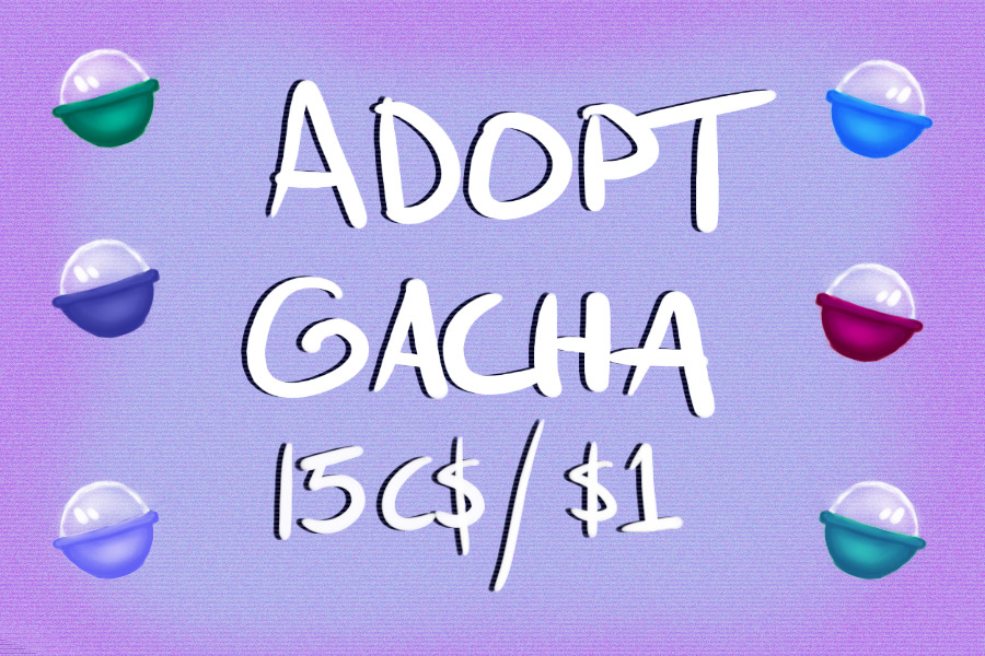 adopt gacha closed
