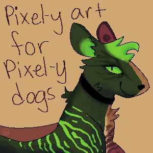 {OPEN} Pixel-y art for pixel-y dogs!