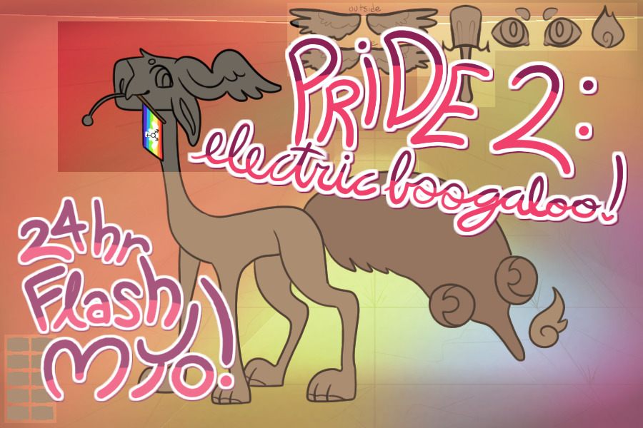 FLASH MYO EVENT | Pride 2: Electric Boogloo | CLOSED