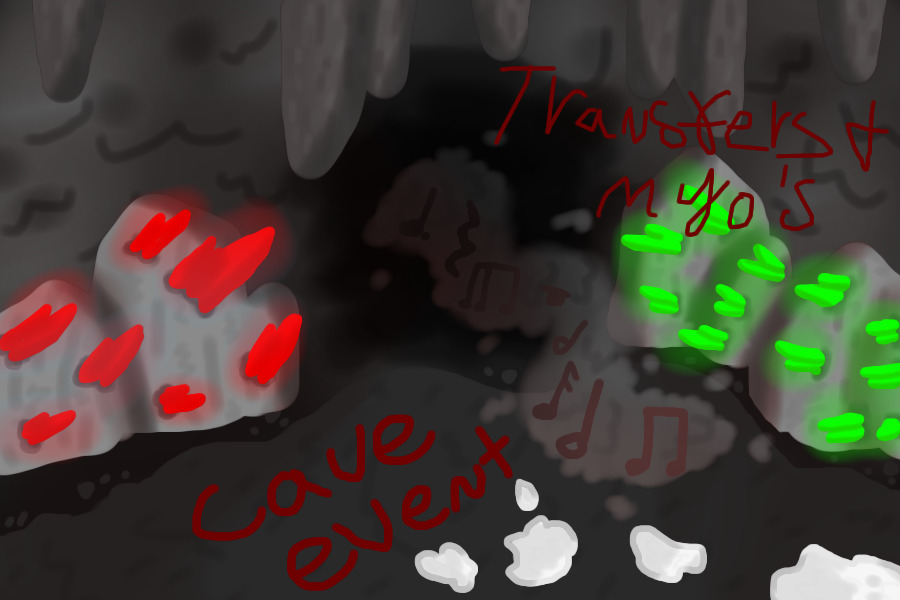 Cave Event- Transfers and myos
