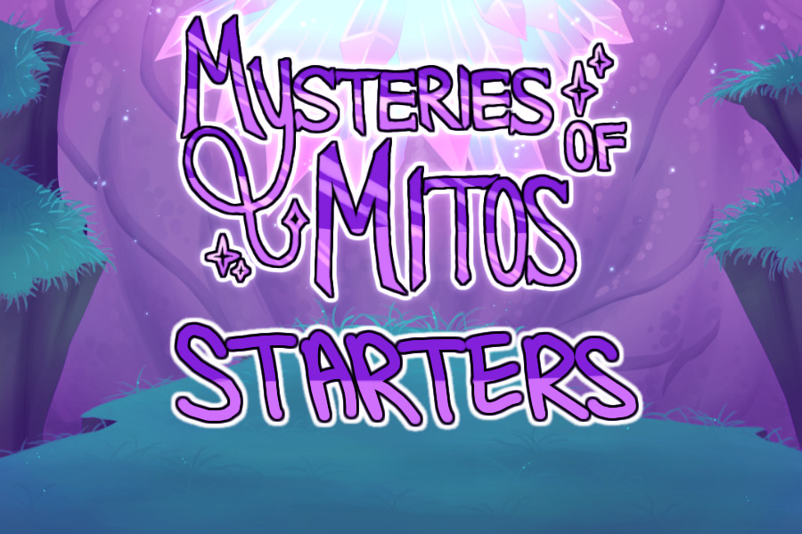 Mysteries of Mitos | Starters