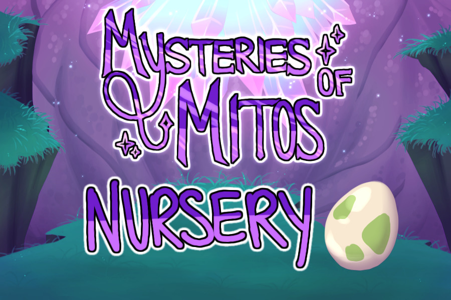 Mysteries of Mitos | Nursery
