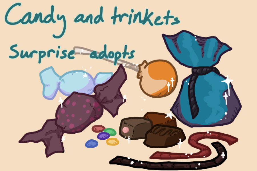 Candy and Trinkets Surprise Adopts