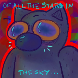 of all the stars in the sky...
