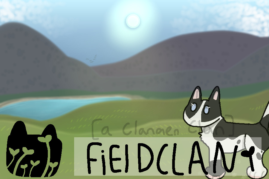 -[🌾] fieldclan [🌾]—— a clangen clan