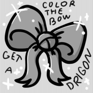 Color the bow, get a Drigon! CLOSED