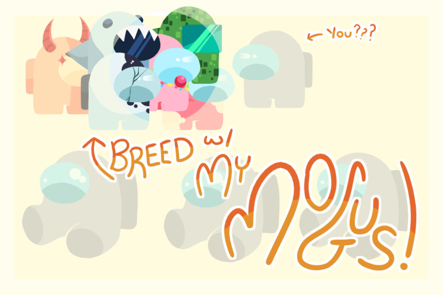 Breed with my Mogus!