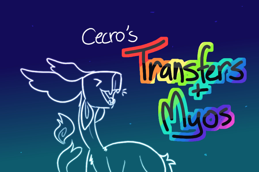cecro's transfers/myos
