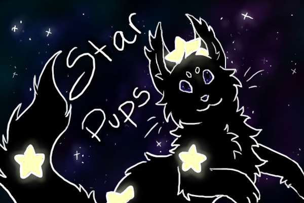 Star Pups! Do you want your very own star? CLOSED
