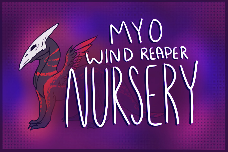 MYO Wind Reaper Nursery v.3 [DNP]