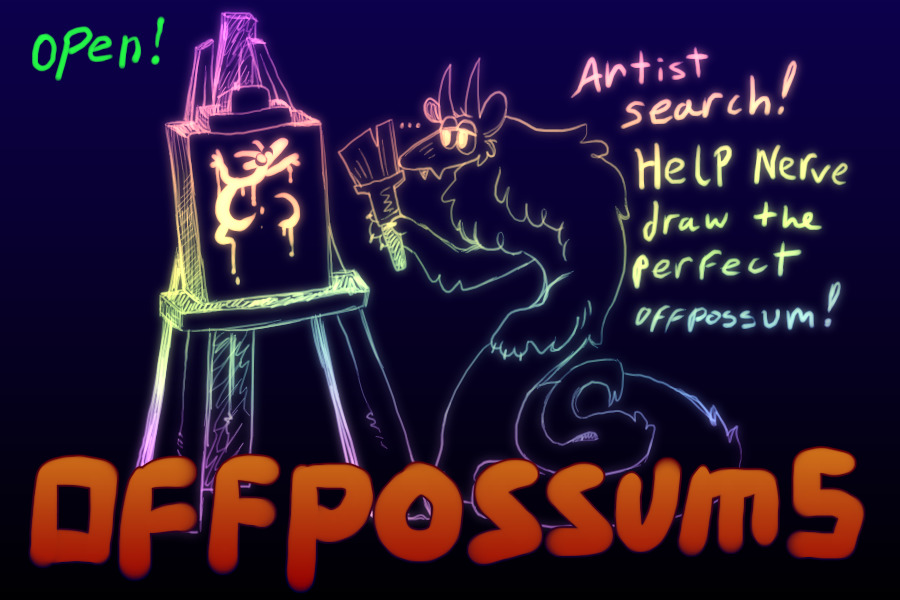 offpossums artist search (OPEN)