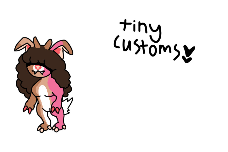 Tiny Customs!