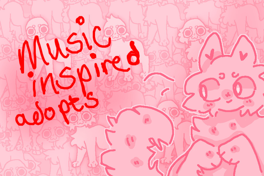 Music adopts :>