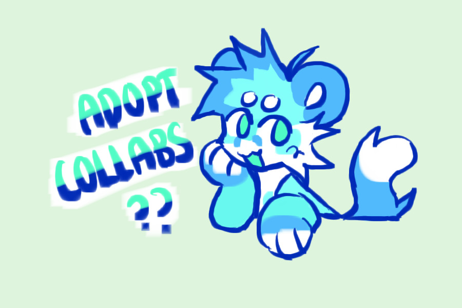 adopt collabs ? ^ . ^