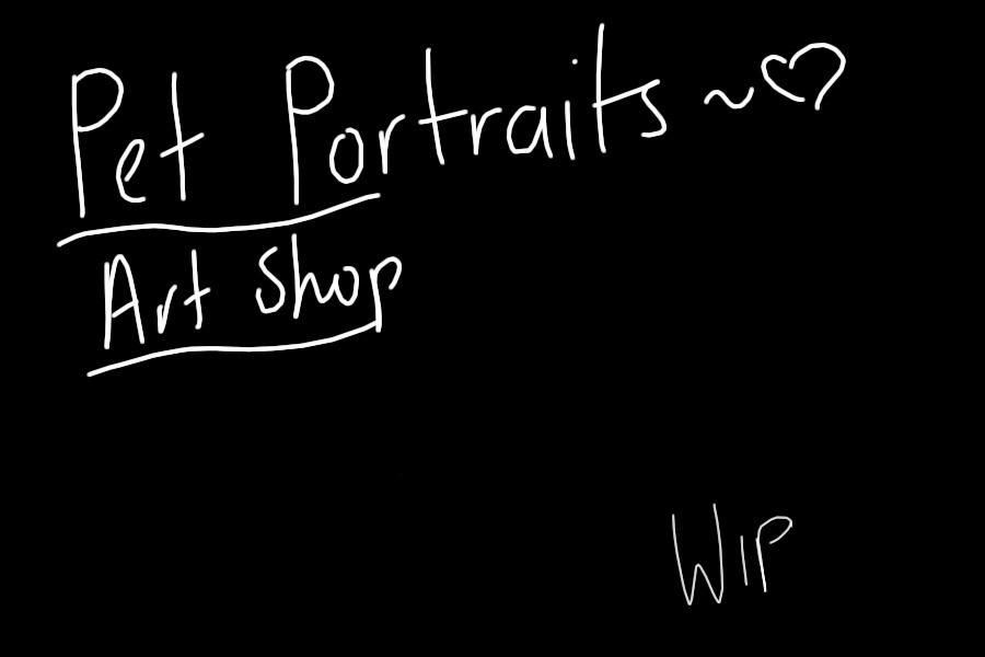 New Shop Pet Portraits || Painted Grey - Closed!