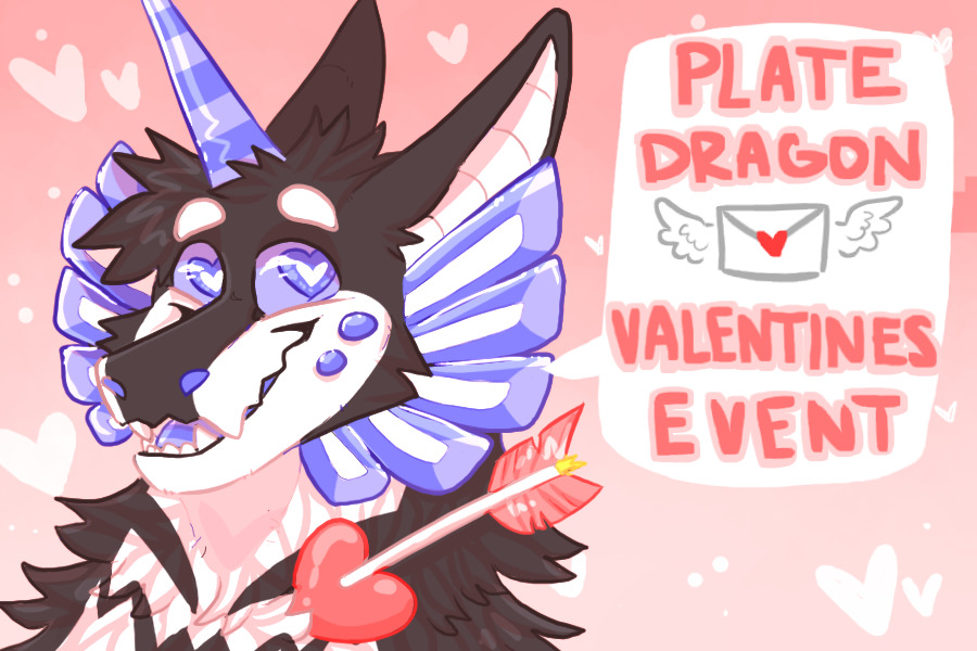 Plate Dragon Valentines Event! | CLOSED