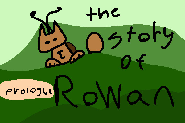The story of Rowan