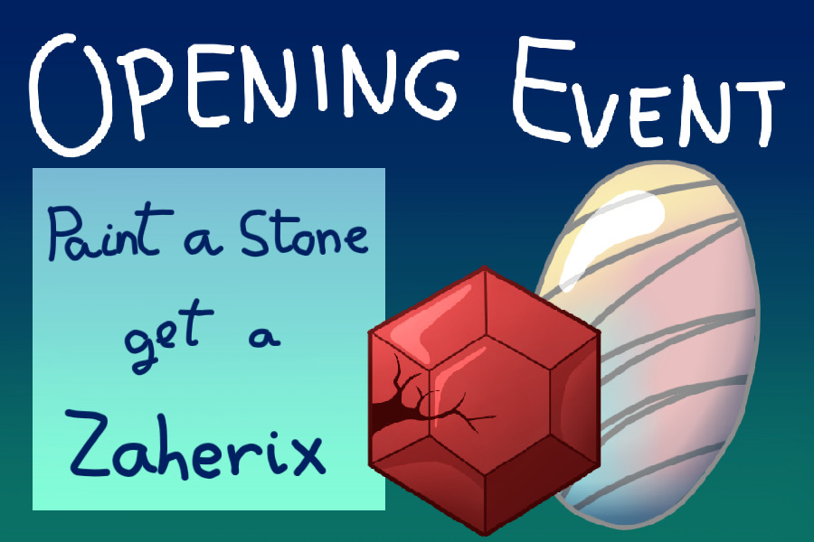 Zaherix - OPENING EVENT!