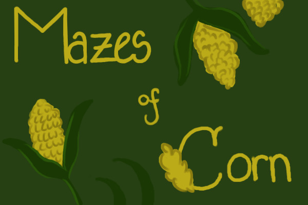 Liogons: Mazes of Corn v.2 DAY 5