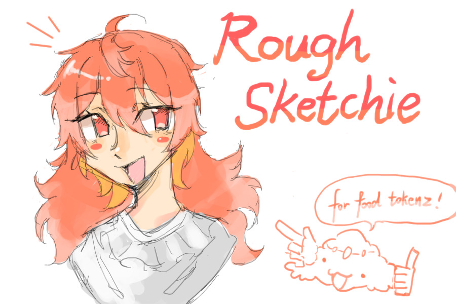 Sketchie for food tokenz!!(Temp closed)