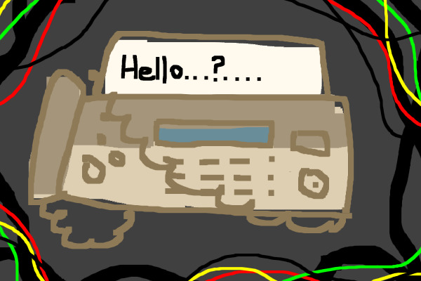 revenge of the fax machine :(