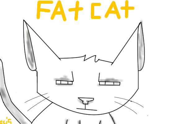 Fat cat!