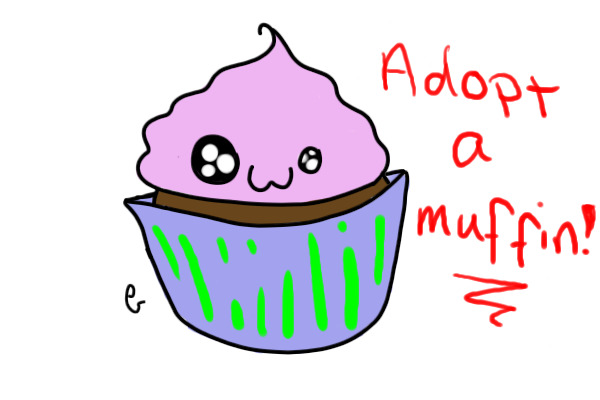Adopt a muffin!